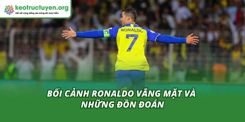 Giai đoạn vắng lặng kéo theo nhiều dấu hỏi về Ronaldo
